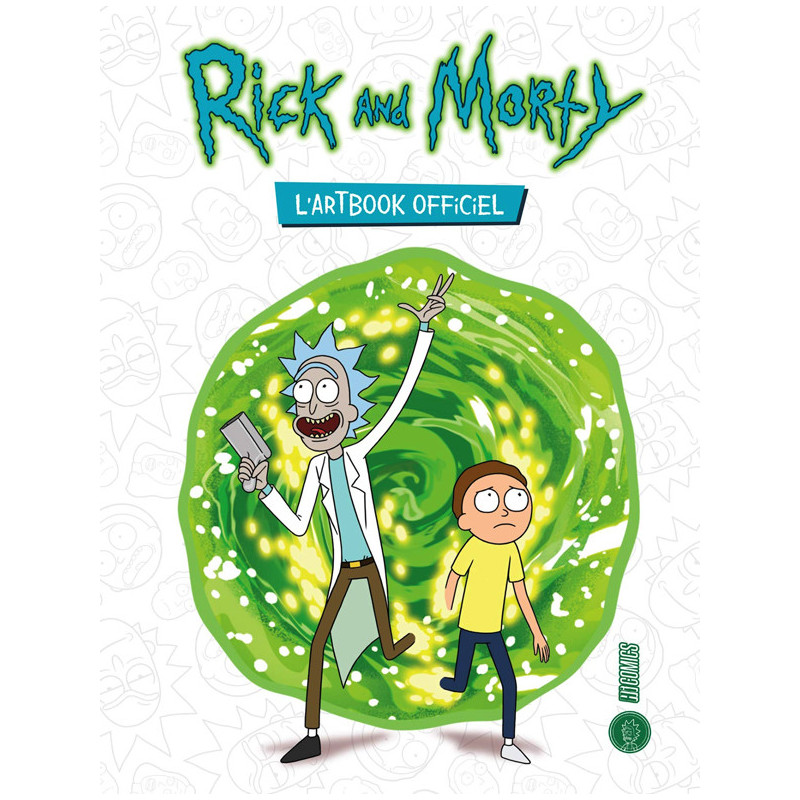 RICK AND MORTY  L ARTBOOK OFFICIEL