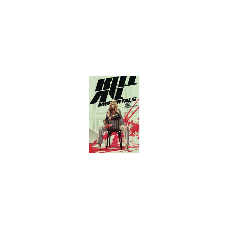 KILL ALL IMMORTALS TP 