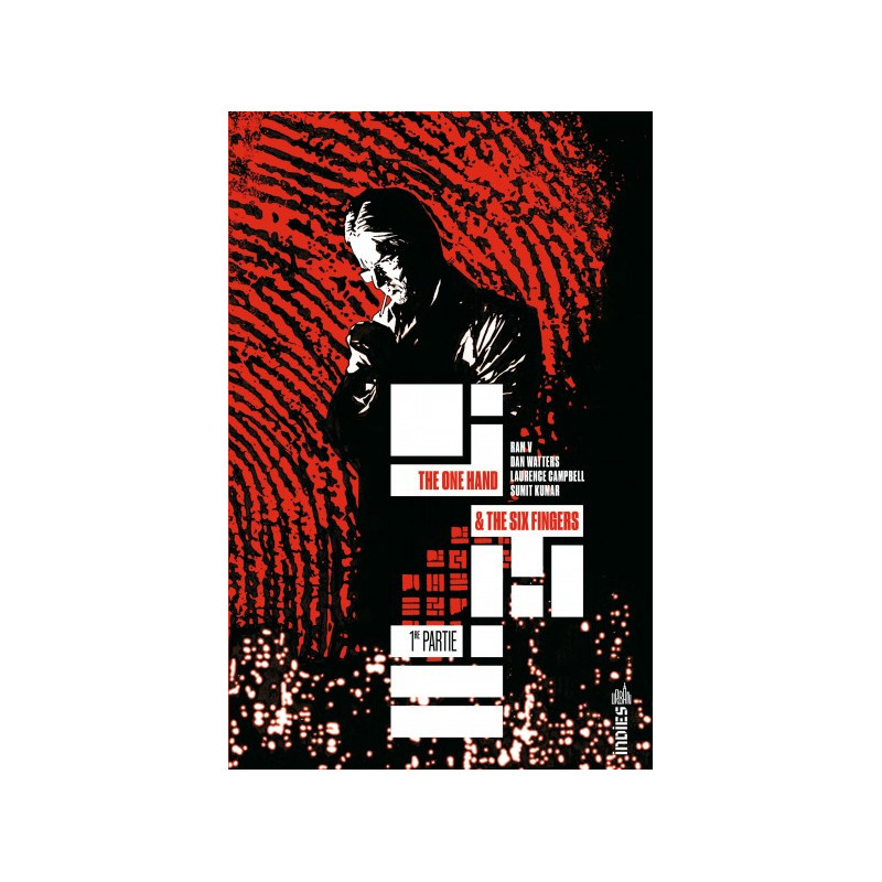 THE ONE HAND   THE SIX FINGERS TOME 1