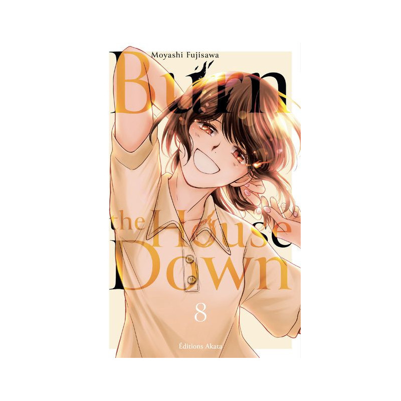 BURN THE HOUSE DOWN  TOME 8  VF 