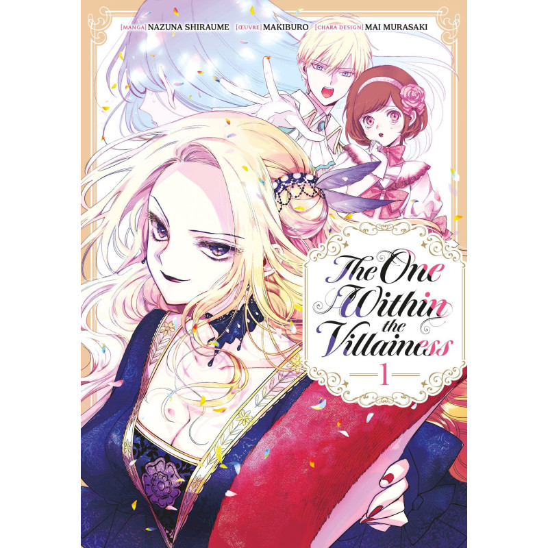 THE ONE WITHIN THE VILLAINESS  T01  THE ONE WITHIN THE VILLAINESS