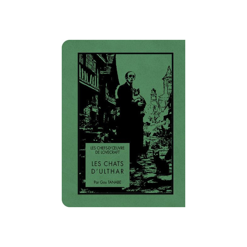 LES CHEFS D OEUVRE DE LOVECRAFT LES CHATS D ULTHAR