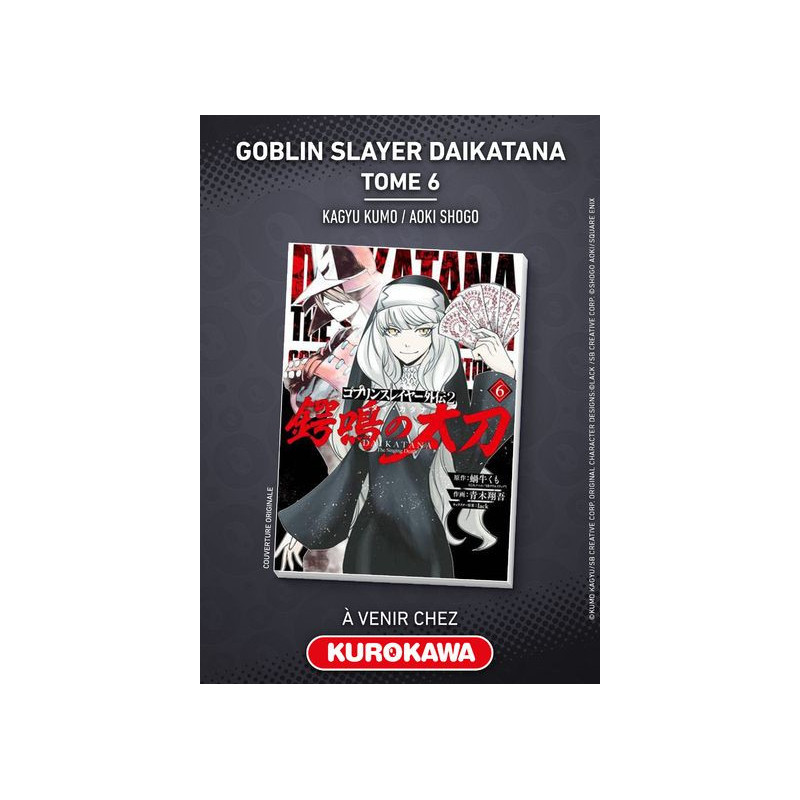 GOBLIN SLAYER DAIKATANA  TOME 6