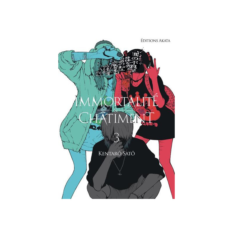 IMMORTALITE ET CHATIMENT  TOME 3