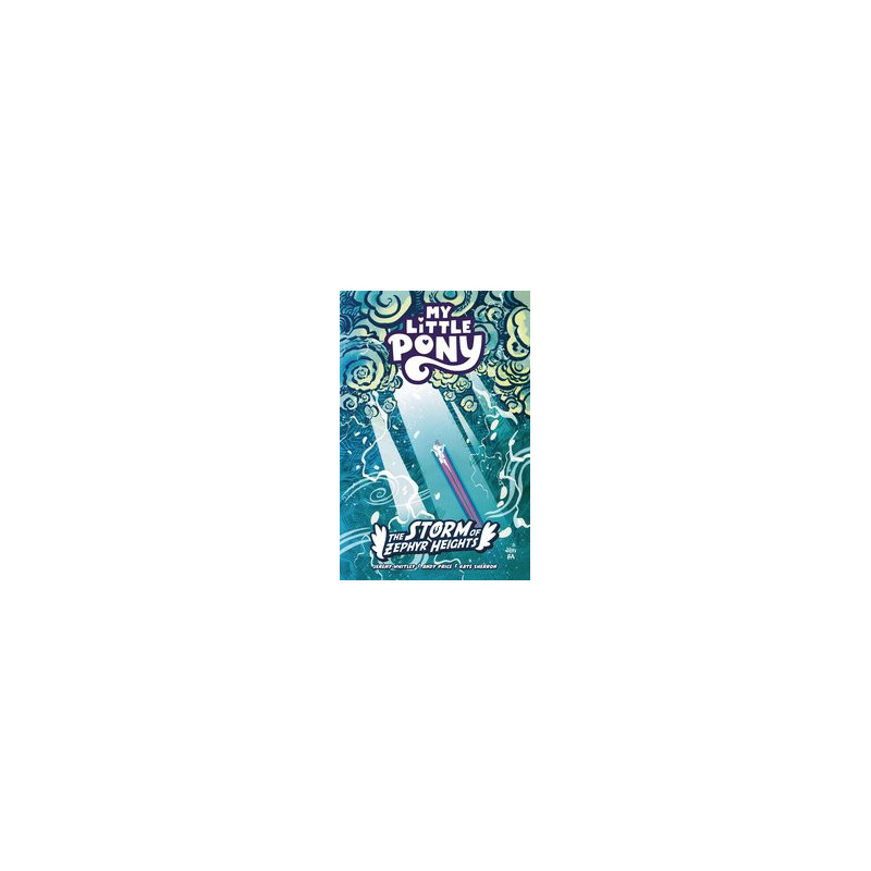 MY LITTLE PONY STORM OF ZEPHYR HEIGHTS TP 