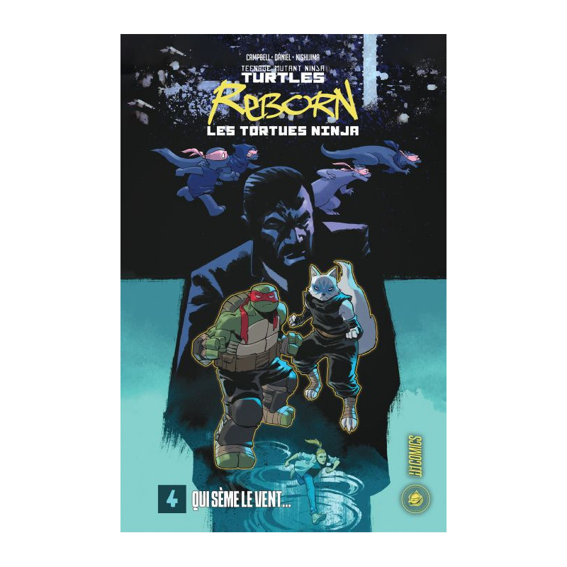 LES TORTUES NINJA REBORN  T4  QUI SEME LE VENT   
