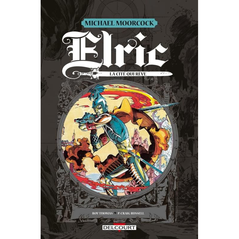 ELRIC  LA CITE QUI REVE  ONESHOT  ELRIC  LA CITE QUI REVE