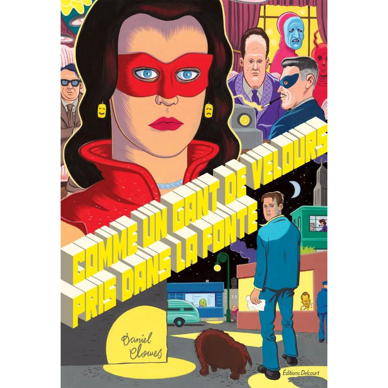 LA BIBLIOTHEQUE DE DANIEL CLOWES  COMME UN GANT DE VELOURS