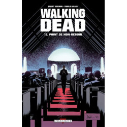 WALKING DEAD T13  POINT DE NONRETOUR