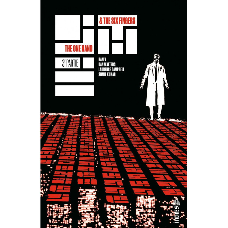 URBAN INDIES  THE ONE HAND   THE SIX FINGERS TOME 3