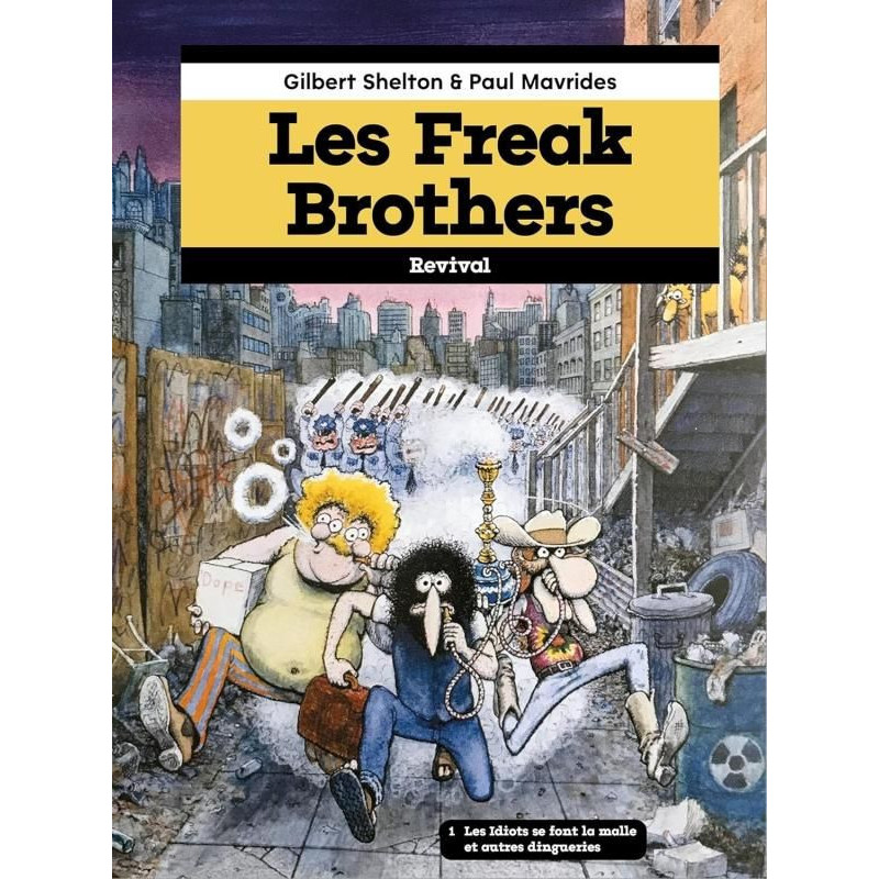 LES FREAK BROTHERS TOME 1