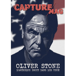 CAPTURE MAG N 2 OLIVER STONE  L AMERIQUE DROIT DANS LES YEUX
