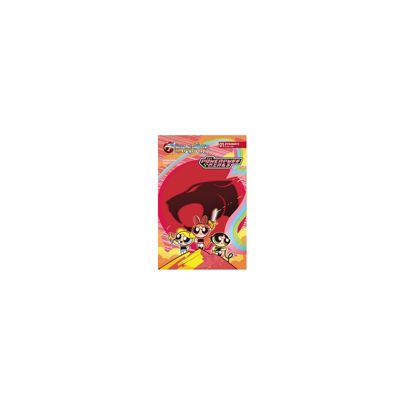 THUNDERCATS POWERPUFF GIRLS  1 CVR A GANUCHEAU