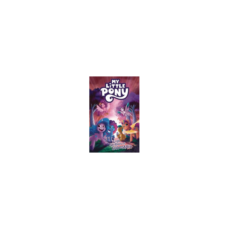 MLP LOST STORIES OF EQUESTRIA TP 