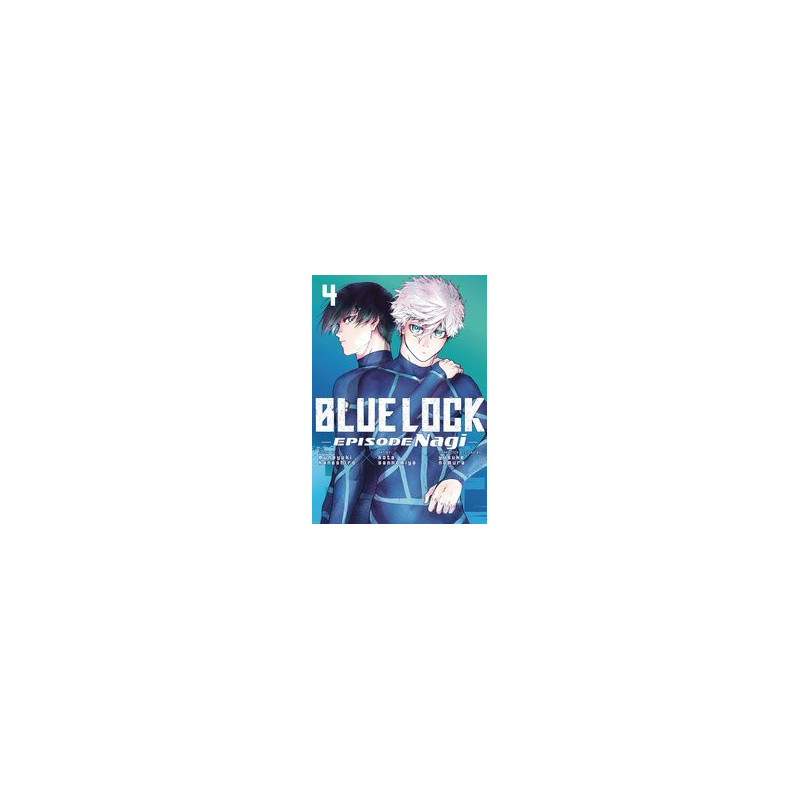 BLUE LOCK EPISODE NAGI GN VOL 4