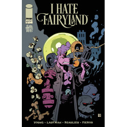 I HATE FAIRYLAND  42 CVR A DEREK LAUFMAN   JEAN FRANCOIS BEAULIEU  MR 