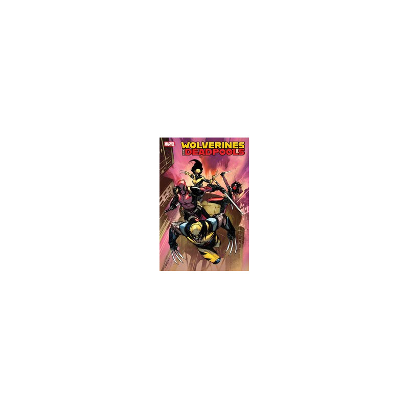 WOLVERINES   DEADPOOLS  1