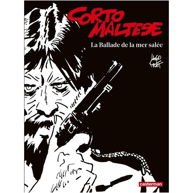 CORTO MALTESE  EDITION NOIR ET BLANC  T01  LA BALLADE DE LA MER SALEE