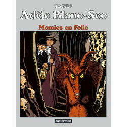 ADELE BLANCSEC  T04  MOMIES EN FOLIE