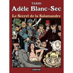 ADELE BLANCSEC  T05  LE SECRET DE LA SALAMANDRE