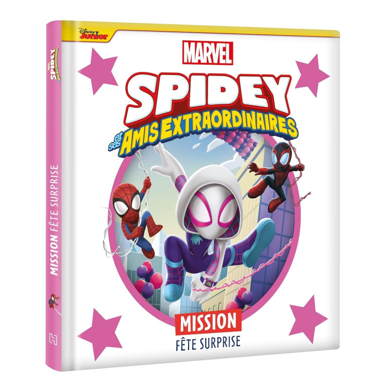SPIDEY ET SES AMIS EXTRAORDINAIRES  MISSION FETE SURPRISE  MARVEL