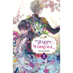 MY HAPPY MARIAGEROMAN  MY HAPPY MARRIAGE  ROMAN  TOME 1