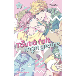 TOUT A FAIT MON GENRE  TOME 1