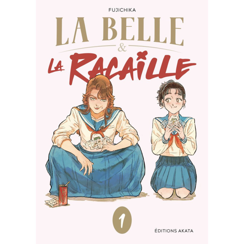 LA BELLE ET LA RACAILLE  TOME 1