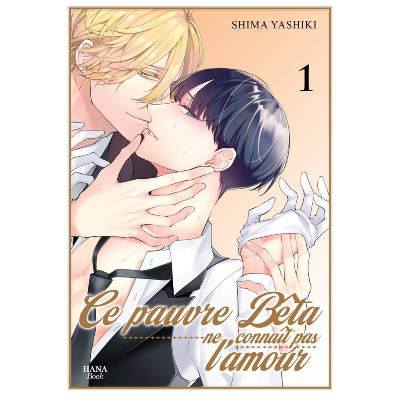 LE PAUVRE BETA NE CONNAIT PAS L AMOUR TOME 01