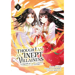 THOUGH I AM AN INEPT VILLAINESS  TOME 04