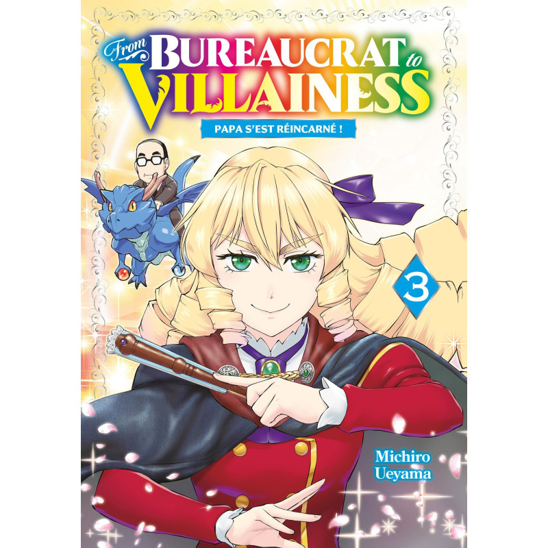 FROM BUREAUCRAT TO VILLAINESS TOME 03