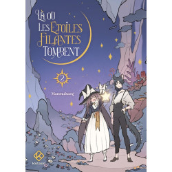 LA OU LES ETOILES FILANTES TOMBENT  TOME 2