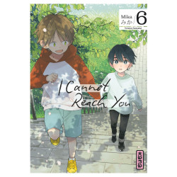 I CANNOT REACH YOU TOME 6