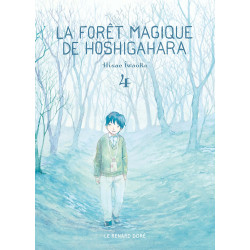 LA FORET MAGIQUE DE HOSHIGAHARA T4