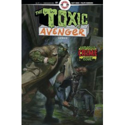 TOXIC AVENGER COMICS  2 CVR A HARPER
