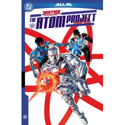 JUSTICE LEAGUE THE ATOM PROJECT TP