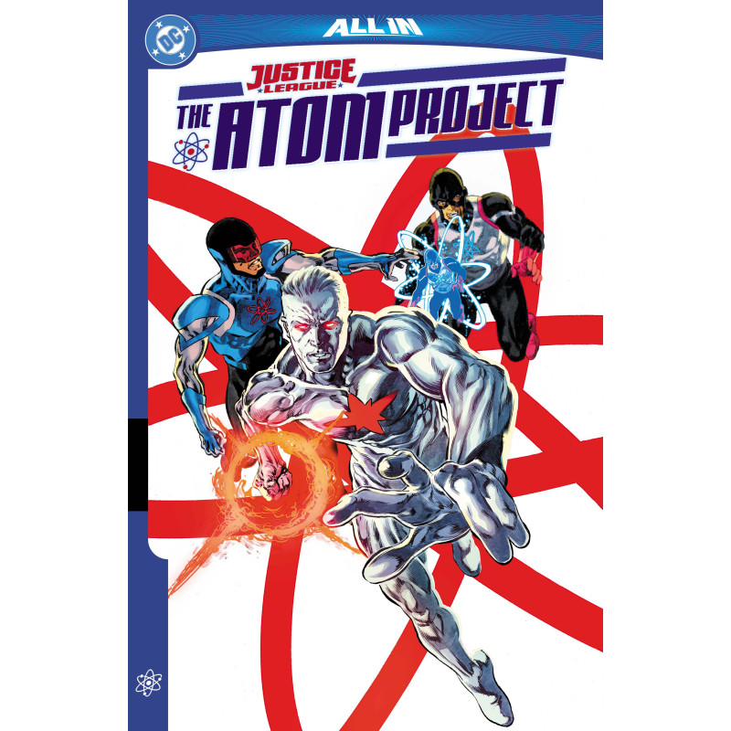 JUSTICE LEAGUE THE ATOM PROJECT TP