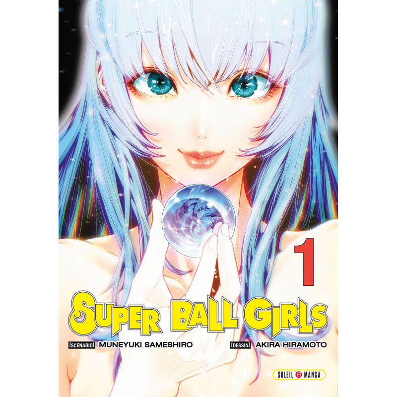 SUPER BALL GIRLS T01