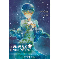 LE DERNIER ECHO DE NOTRE EXISTENCE T01