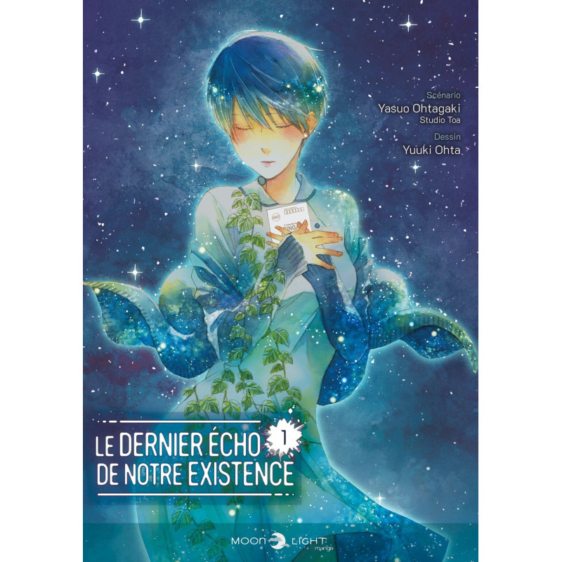 LE DERNIER ECHO DE NOTRE EXISTENCE T01