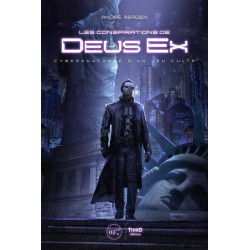 DEUS EX  CYBERANATOMIE D UN JEU CULTE