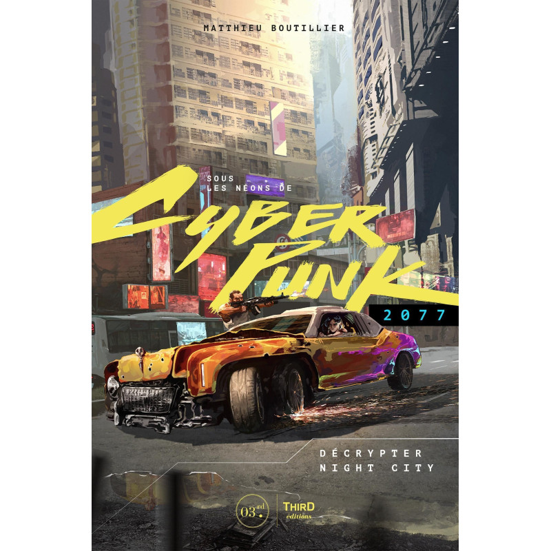 SOUS LES NEONS DE CYBERPUNK 2077  DECRYPTER NIGHTCITY
