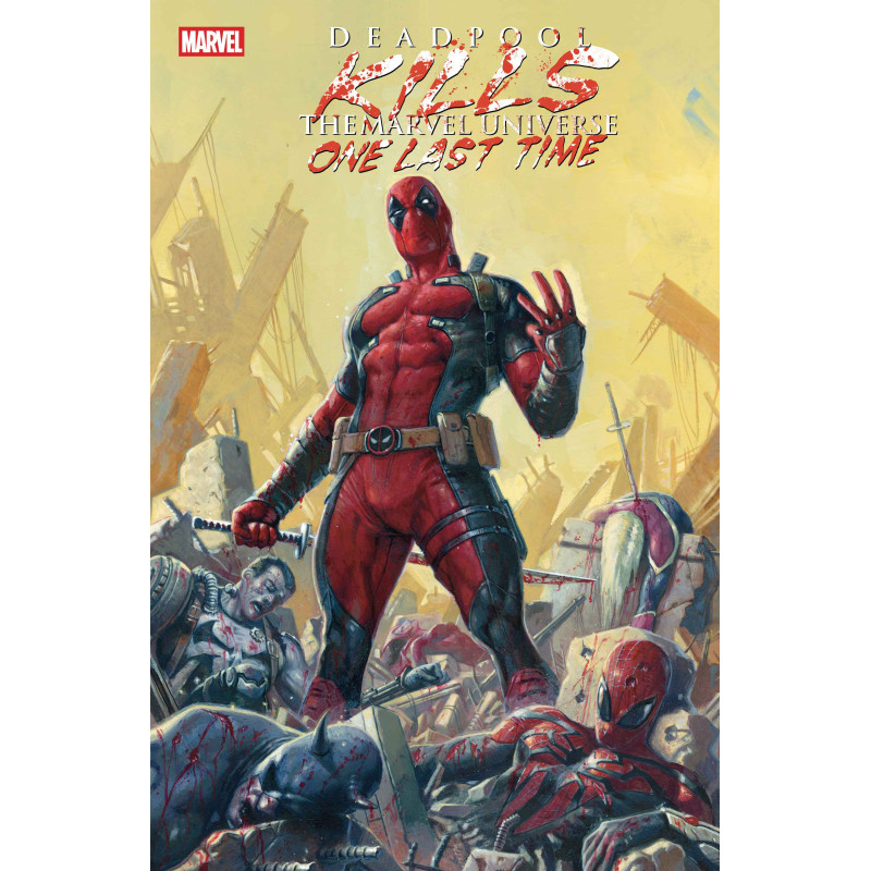 DEADPOOL KILLS THE MARVEL UNIVERSE ONE LAST TIME TP