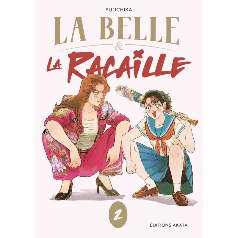 LA BELLE ET LA RACAILLE TOME 2