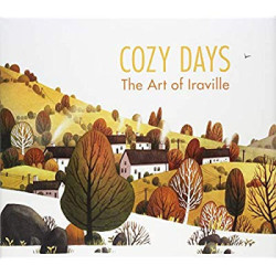 COZY DAYS THE ART OF IRAVILLE