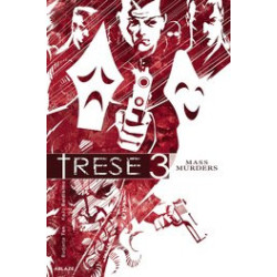 TRESE GN VOL 3 MASS MURDERS