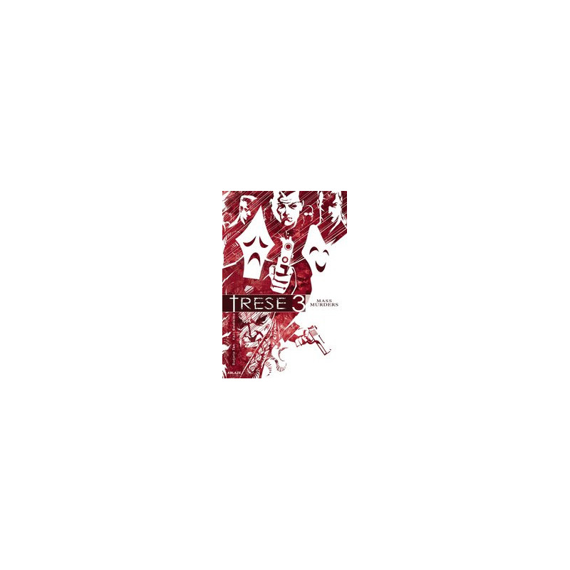 TRESE GN VOL 3 MASS MURDERS