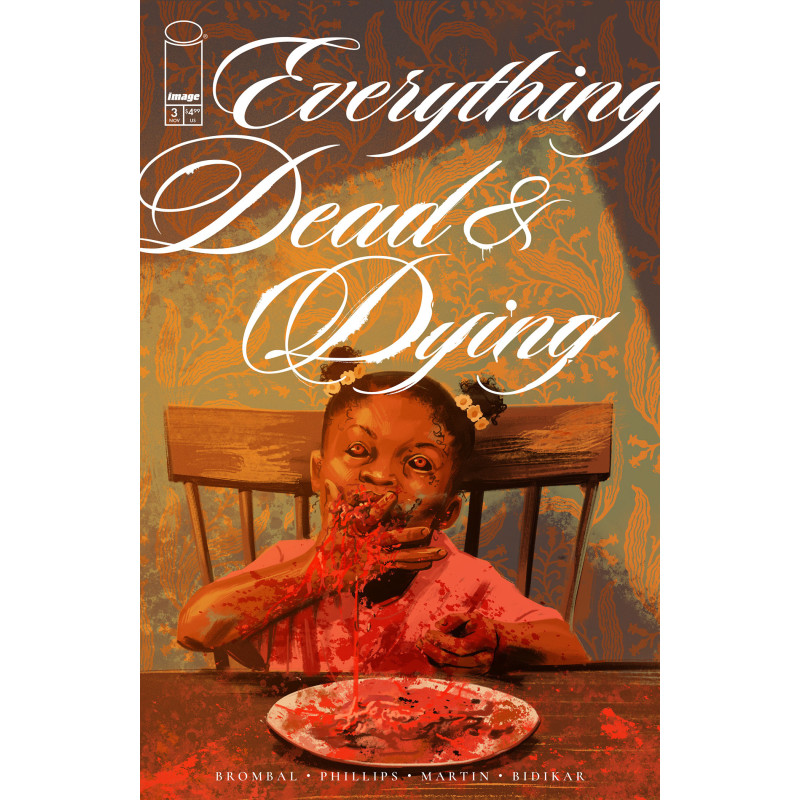 EVERYTHING DEAD   DYING  3  OF 5  CVR A JACOB PHILLIPS  MR 