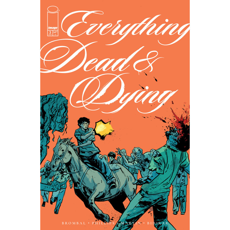 EVERYTHING DEAD   DYING  3  OF 5  CVR B JACOB PHILLIPS GUNSHOT VAR  MR