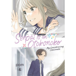 SENPAI IS AN OTOKONOKO  MY CROSSDRESSING CLASSMATE GN VOL 04